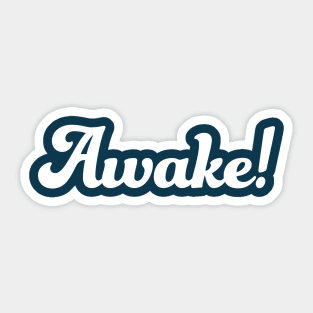 AWAKE (white) Sticker